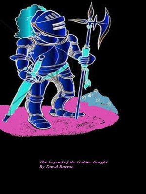 cover image of The Legend of the Golden Knight